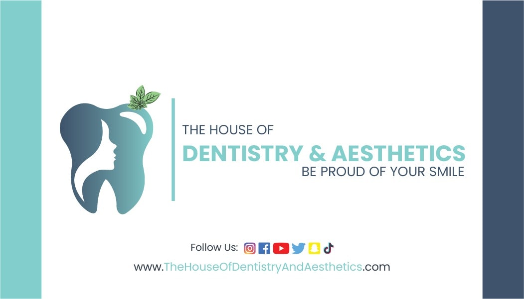 The House of Dentistry & Aesthetics